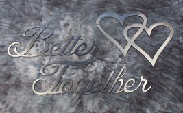 Better Together Words Metal Wall Art Accents with Double Heart Combo Silver - £23.98 GBP