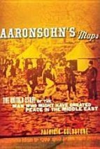 Aaronsohn&#39;s Maps The Untold Story of the Man who Might have Created Peace in. - £17.47 GBP