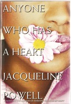 Anyone Who Has a Heart by Jacqueline Powell (2003, Hardcover) - £15.30 GBP