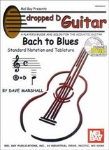  Dropped D Guitar: Bach To Blues Book w/CD Set  - $20.95