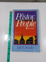 the pastor &amp; the people by lyle e. schaller 1986 paperback - $5.94