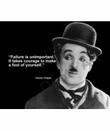 CHARLIE CHAPLIN &quot;FAILURE IS UNIMPORTANT. IT TAKES...&quot; QUOTE PHOTO VARIOU... - €4,25 EUR+