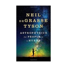 Astrophysics for People in a Hurry Tyson, Neil deGrasse - £15.93 GBP