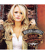  Miranda Lambert   ( Crazy Ex-Girlfriend )  CD - $7.98