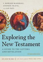 Exploring the New Testament: A Guide to the Letters and Revelation (Volu... - $21.55