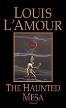 The Haunted Mesa by Louis L&#39;Amour (1988, Paperback, Reprint) - £0.74 GBP