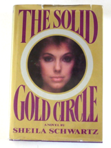 Book The Solid Gold Circle by Sheila Schwartz 1980 HC Dust Jacket First Edition - £11.98 GBP