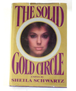 Book The Solid Gold Circle by Sheila Schwartz 1980 HC Dust Jacket First ... - £11.72 GBP