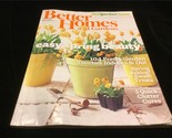 Better Homes and Gardens Magazine March 2013 The Garden Issue Easy Sprin... - £7.92 GBP