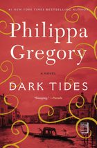 Dark Tides: A Novel (Fairmile Series, The) [Paperback] Gregory, Philippa - £6.29 GBP