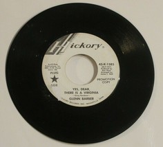 Glenn Barber 45 Yes Dear There Is A Virginia - It&#39;s Only Company Hickory Promo - £4.05 GBP