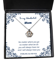 To my Mum, No matter where you go - Crown Pendant Necklace. Model 64036  - £31.93 GBP