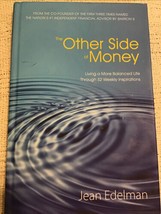 The Other Side of Money (Living a More Balanced Life Through 52 Weekly SIGNED - £6.99 GBP