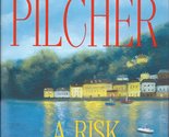 A Risk Worth Taking Pilcher, Robin - £2.34 GBP