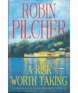 A Risk Worth Taking Pilcher, Robin - $2.93
