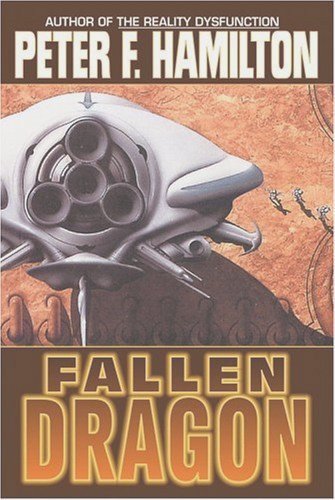 FALLEN DRAGON BY PETER F. HAMILTON (2002, HARDCOVER) - $19.46