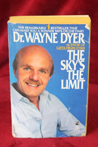 The Sky&#39;s the Limit by Wayne W. Dyer (1982, Paperback) - £2.35 GBP