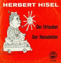 Herbert Hisel Der Urlander &amp; Der Reiseleiter EP 4209 7&quot; german comedy re... - $30.96