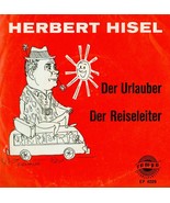 Herbert Hisel Der Urlander &amp; Der Reiseleiter EP 4209 7&quot; german comedy re... - €26,97 EUR