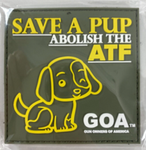 Shot Show 2024 GOA Gun Owners America Save A Pup Abolish The ATF Patch - £15.56 GBP
