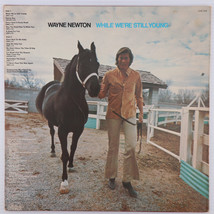 Wayne Newton – While We&#39;re Still Young - 1973 Stereo LP Vinyl Record CHE-1006 - £8.57 GBP