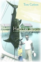 Hatteras Blues: A Story from the Edge of America (Paperback or Softback) - £7.78 GBP