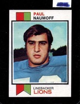 1973 Topps #222 Paul Naumoff Ex Lions *X57002 - $1.23