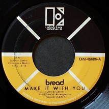 Bread - Make It With You / Why Do You Keep Me Waiting [7&quot; 45 rpm Single] - £2.72 GBP