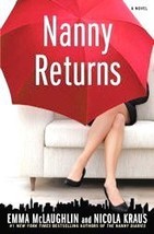 Nanny Returns By Emma Mclaughlin &amp; Nicola Kraus (2009.. - £17.38 GBP