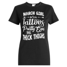 March Girl Tattoos Pretty Eyes T-shirt Black Ladies Tee Birthday Gift Fo... - £15.54 GBP