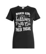 March Girl Tattoos Pretty Eyes T-shirt Black Ladies Tee Birthday Gift Fo... - $26.99 CAD