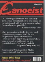 Canoeist Magazine May 2000 Access Crisis Issue Al - £3.85 GBP