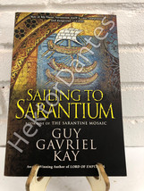 Sailing to Sarantium by Guy Gavriel Kay (2010, Trade Paperback) - £9.53 GBP