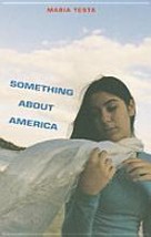 NEW 2005 Something About America 0763625280 by Maria Testa - $235.86 MXN