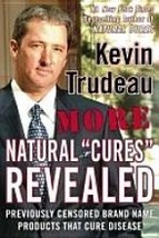 NEW 2006 More Natural &quot;Cures&quot; Revealed by Kevin Trudeau - £15.62 GBP