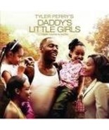 NEW 2007 TYLER PERY&#39;S DADDY&#39;S LITTLE GIRLS SOUNTRACK CD - €14,63 EUR
