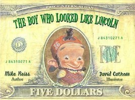 Education Gift Picture Story Book Boy Who Looked Like Lincoln Juvenile Fiction - $14.24