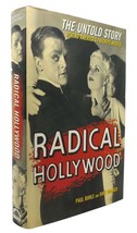 Paul Buhle &amp; David Wagner Radical Hollywood The Untold Story Behind America&#39;s Fa - £36.00 GBP
