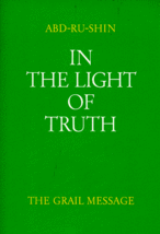 In the Light of Truth: The Grail Message, Boxed Set Vol. 1-3 Abd-Ru-Shin - £40.90 GBP