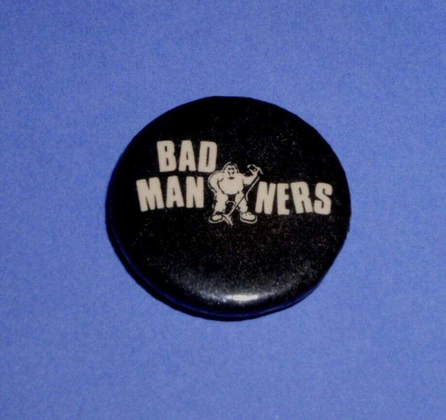 Bad Manners Pinback Button Vintage 1980&#39;s - $14.99