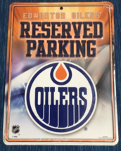 Vintage Nos Edmonton Oilers Nhl Hockey Reserved Parking Metal Sign 11&quot;X8&quot; 894A - £11.37 GBP