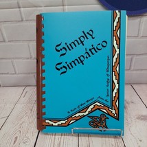 Simply Simpático Junior League Of Albuquerque Cookbook 1981 - $20.26 CAD