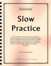 Gekker Slow Practice By Chris Gekker (TP6) - £19.62 GBP