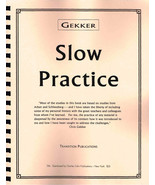 Gekker Slow Practice By Chris Gekker (TP6) - £19.62 GBP