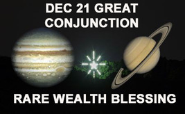 DEC 21ST JUPITER SATURN CONJUNCTION EXTREME WEALTH  BLESSINGS MAGICK Witch Cassi image 2