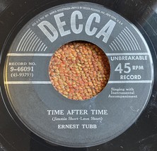 Ernest Tubb - Time After Time / I Hate To See You Go - Decca 46091 45rpm - £13.62 GBP
