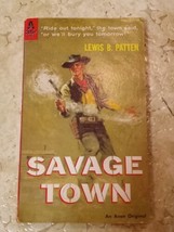 Savage Town by Lewis B. Patten Pulp Action Western Avon Books Paperback 1960 - £7.02 GBP