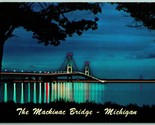 Notte Vista Mackinac Ponte Mackinac Isola Michigan Mi Unp Cromo Cartolin... - $3.03