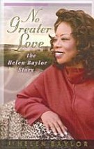 No Greater Love: The Helen Baylor Story by Helen Baylor 0976273004 Autob... - £58.04 GBP