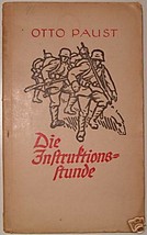 Rare 1940 Otto Paust &quot;The Instruction Hour&quot; War Germany - £19.25 GBP